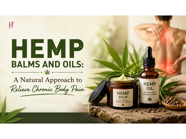 Hemp balm and oil products with cannabis leaves, promoting natural relief for chronic body pain and inflammation