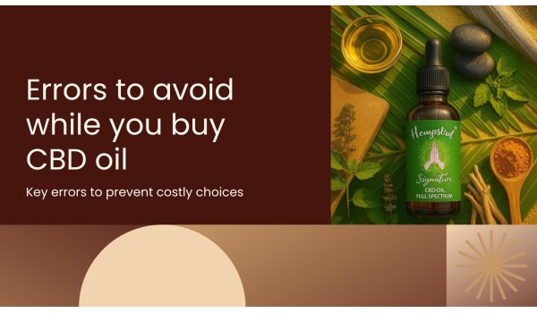 Errors to avoid while you buy CBD oil	