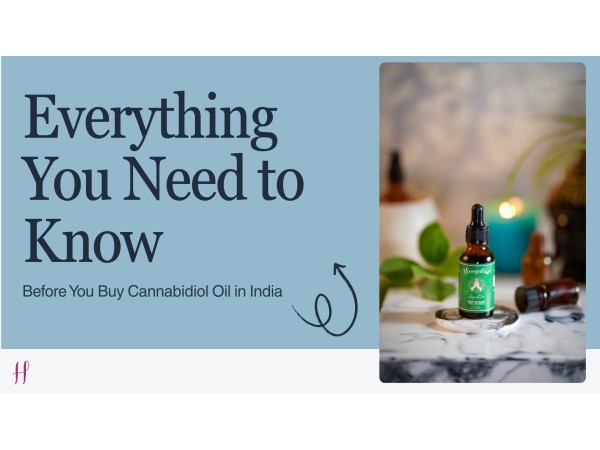 CBD oil bottle displayed with natural elements explaining key points to know before buying cannabidiol oil in India