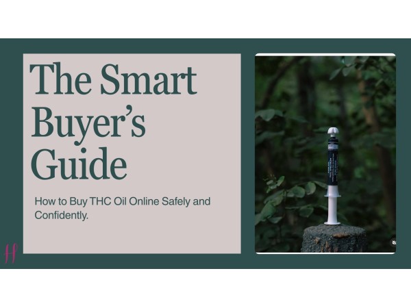 The Smart Buyer’s Guide: How to Buy THC Oil Online Safely and Confidently