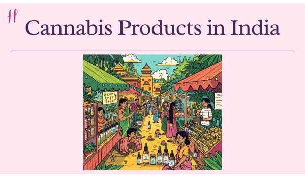 Cannabis Products in India: How CBD Is Quietly Shaping the Wellness Market	