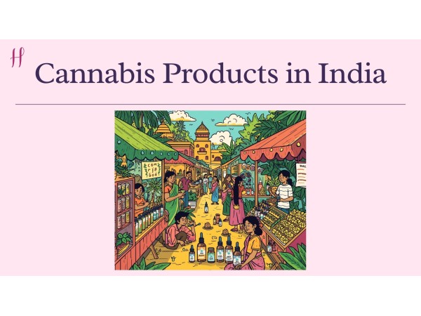 Cannabis Products in India